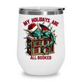 Christmas Dragon My Holidays Are All Booked Book Lovers Kids Wine Tumbler