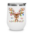 Christmas Librarian Reindeer Matching Family Book Lover Xmas Wine Tumbler Christmas Librarian Reindeer Matching Family Book Lover Xmas Wine Tumbler