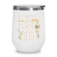 I Closed My Book To Be Here Wine Tumbler I Closed My Book To Be Here Wine Tumbler