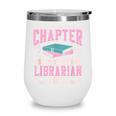 Closing This Chapter Retired Librarian 2025 Book Retirement Wine Tumbler