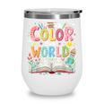 Color Our World Book Reading Program 2026 Summer Wine Tumbler