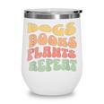 Colorful Dogs Books Plants Repeat Wine Tumbler Colorful Dogs Books Plants Repeat Wine Tumbler