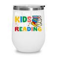 All The-Cool Kids Are Reading Teacher Book Lover Librarian Premium Wine Tumbler All The-Cool Kids Are Reading Teacher Book Lover Librarian Premium Wine Tumbler