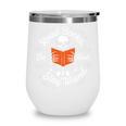 Cool Read Books Be Kind Stay Weird Skeleton Reading Wine Tumbler