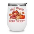 Cozy Readers Book Society Teacher Reading Floral Pumpkin Tee Wine Tumbler Cozy Readers Book Society Teacher Reading Floral Pumpkin Tee Wine Tumbler