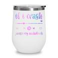If I Crash Pause My Audiobook Listener Bookish Book Lover Wine Tumbler If I Crash Pause My Audiobook Listener Bookish Book Lover Wine Tumbler