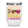 Crochet Coffee Reading Books Crocheter Crocheting Wine Tumbler