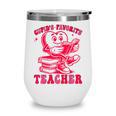 Cupid's Favorite Teacher Valentines Day Heart Book Lover Wine Tumbler