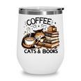 Cute Coffee Cats Books Lover Idea Women Men Kids Wine Tumbler