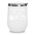 Cute Dogs Books And Coffee Pets Books Lovers Wine Tumbler