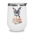 Cute Reading Bunny With Glasses Books Reader Book Bookworm Wine Tumbler