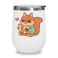 Cute Squirrel Reading A Book Lovers Anime Kawaii Women Kids Wine Tumbler Cute Squirrel Reading A Book Lovers Anime Kawaii Women Kids Wine Tumbler