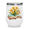 Daffodils Flowers Book Floral Wine Tumbler Daffodils Flowers Book Floral Wine Tumbler