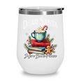 Dear Santa More Book Please Christmas Book Librarian Wine Tumbler Dear Santa More Book Please Christmas Book Librarian Wine Tumbler