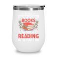 In My Dream World Books Are Free And Reading Make You Wine Tumbler
