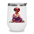 Educated Melanin Queen Afro Women Reading Book History Wine Tumbler Educated Melanin Queen Afro Women Reading Book History Wine Tumbler