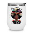 Education Is Freedom Teacher History Month Books Lover Wine Tumbler Education Is Freedom Teacher History Month Books Lover Wine Tumbler