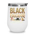 Educator By Popular Demand African American Book Lover Wine Tumbler