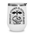 Emotionally Attached To Fictional Dragons Books Lover Wine Tumbler Emotionally Attached To Fictional Dragons Books Lover Wine Tumbler