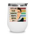 Feminist Ruth Bader Ginsburg RBG Quote Girl With Book Women Wine Tumbler Feminist Ruth Bader Ginsburg RBG Quote Girl With Book Women Wine Tumbler