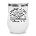 Floral Book a New Chapter Begins Retired Retirement Teacher Wine Tumbler Floral Book a New Chapter Begins Retired Retirement Teacher Wine Tumbler
