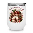 Fully Booked For Christmas Cozy Holiday Books Winter Reading Wine Tumbler