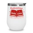 Galentine Book Club Wine Tumbler Galentine Book Club Wine Tumbler