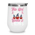 This Girl Loves Books And Gnomes Gardener Dwarf Garden Gnome Wine Tumbler