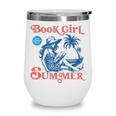 Girl Reading Book Summer Beach Vacation For Book Lover Wine Tumbler