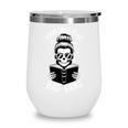 Good Girls Read Bad Books Skeleton Wine Tumbler Good Girls Read Bad Books Skeleton Wine Tumbler