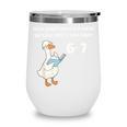 Goose Reading 67 Six Seven Meme Teacher Book Lover Wine Tumbler Goose Reading 67 Six Seven Meme Teacher Book Lover Wine Tumbler