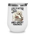 Great Pyrenees Dog Breed Life Is Better With Books And Great Wine Tumbler Great Pyrenees Dog Breed Life Is Better With Books And Great Wine Tumbler