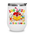 Groovy 100 Days In The Books Reading 100th Day Of School Wine Tumbler Groovy 100 Days In The Books Reading 100th Day Of School Wine Tumbler