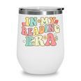 Groovy In My Reading Era Read Book Reader Reading Wine Tumbler