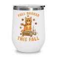 Halloween Fully Booked This Fall Book Ginger Cat Reading Wine Tumbler
