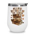 We Have The Same Heart History Month Book Lover Women Premium Tri-Blend Wine Tumbler