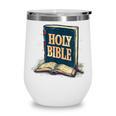 Holy Book Costume For Jesus And Bible Lovers Wine Tumbler Holy Book Costume For Jesus And Bible Lovers Wine Tumbler