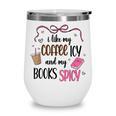 Iced Coffee & Reading Smut Books Girly Spicy Novels Wine Tumbler Iced Coffee & Reading Smut Books Girly Spicy Novels Wine Tumbler