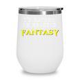 I'd Rather Be Reading Fantasy Epic Magic Book Lover Geek Wine Tumbler
