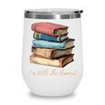 I'm With The Banned Read Banned Books Bookworm Men Women Wine Tumbler
