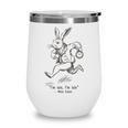 I'm Late I'm Late Rabbit From Alice Wonderland Book Wine Tumbler