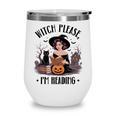I'm Reading Halloween Witch Book Lover Wine Tumbler I'm Reading Halloween Witch Book Lover Wine Tumbler
