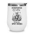 Introvert Read Spicy Books Lover Bookworm Skeleton Reading Wine Tumbler Introvert Read Spicy Books Lover Bookworm Skeleton Reading Wine Tumbler