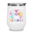 If It Involves Book And Pajamas Count Me In Bookworm Reading Wine Tumbler If It Involves Book And Pajamas Count Me In Bookworm Reading Wine Tumbler