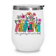 It's A Good Day To Read A Book Floral Book Lovers Librarian Wine Tumbler