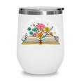 Its a Good Day To Read a Book Librarian Books Reading Floral Wine Tumbler Its a Good Day To Read a Book Librarian Books Reading Floral Wine Tumbler