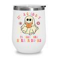It's A Good Day To Read More Horror Books Halloween Wine Tumbler It's A Good Day To Read More Horror Books Halloween Wine Tumbler