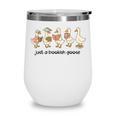 Just a Bookish Goose Cute Reading Geese For Book Fanatics Wine Tumbler Just a Bookish Goose Cute Reading Geese For Book Fanatics Wine Tumbler