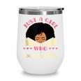 Just a Girl Who Loves Books African American Book Nerd Lover Wine Tumbler