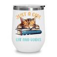 Just a Girl Who Loves Cats And Books Kitties Pet Art Lover Wine Tumbler Just a Girl Who Loves Cats And Books Kitties Pet Art Lover Wine Tumbler